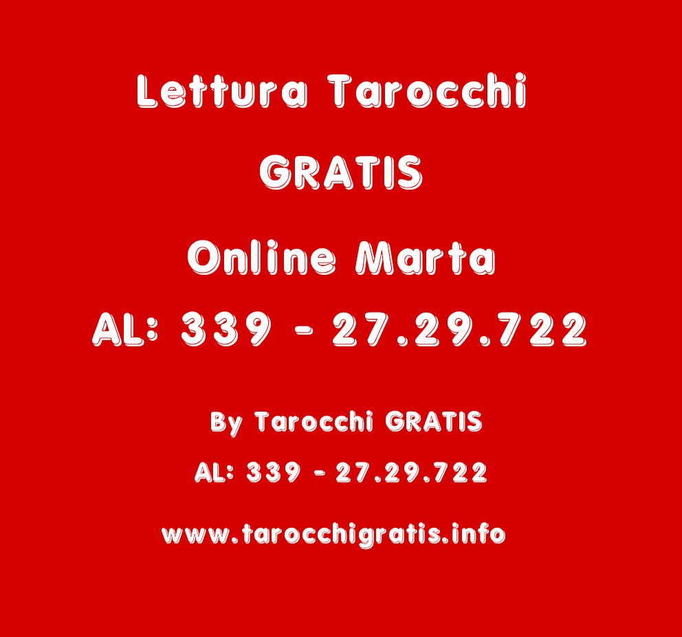 LETTURA TAROCCHI GRATIS ONLINE MARTA