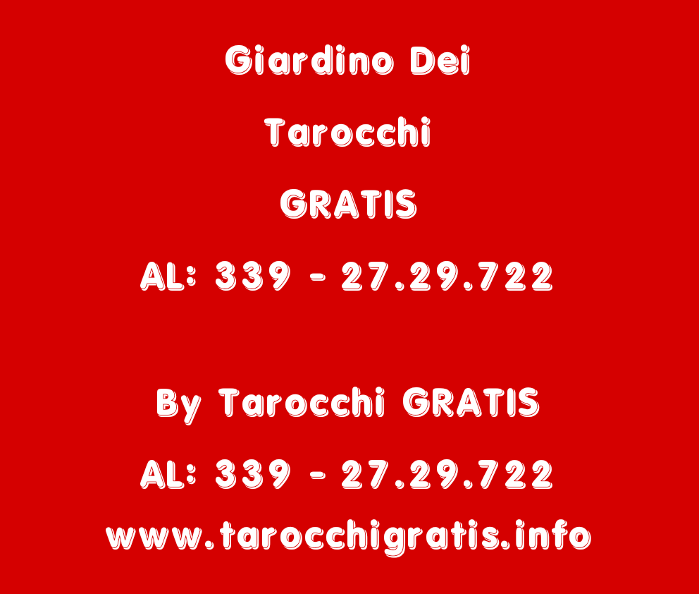 GIARDINO DEI TAROCCHI GRATIS