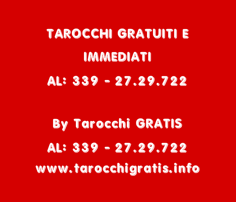 TAROCCHI GRATUITI E IMMEDIATI