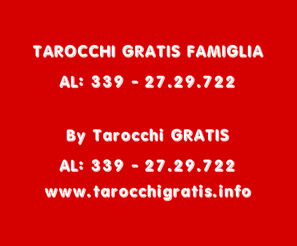 TAROCCHI GRATIS FAMIGLIA
