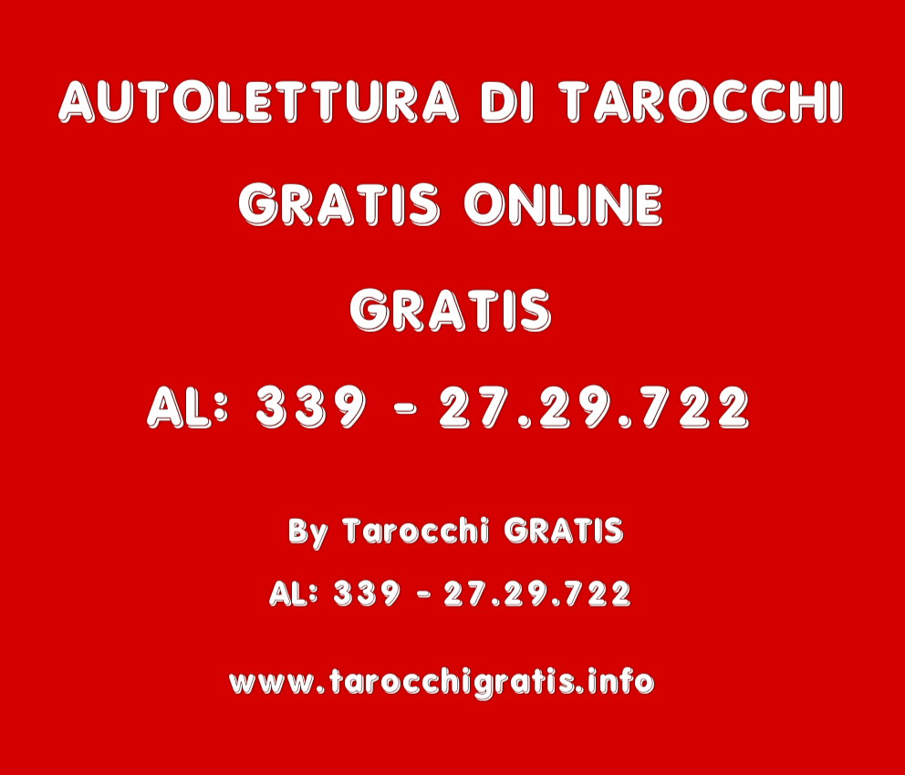 AUTOLETTURA DI TAROCCHI GRATIS ONLINE