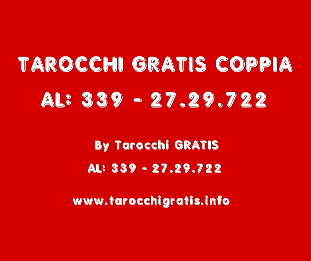 TAROCCHI GRATIS COPPIA