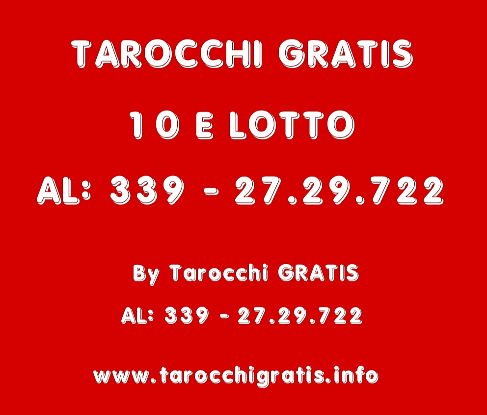 TAROCCHI GRATIS 10 E LOTTO